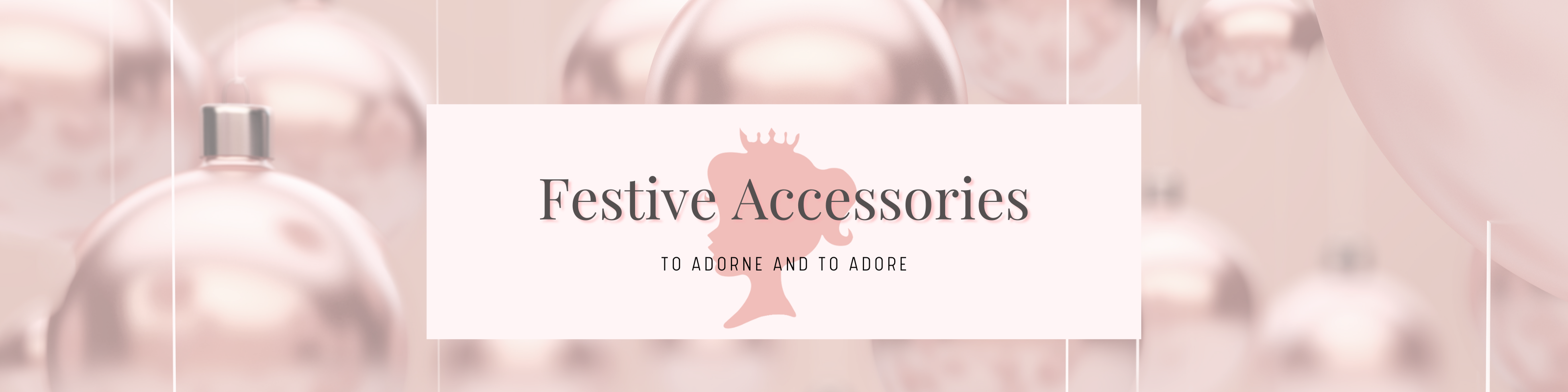 Festive Accessories
